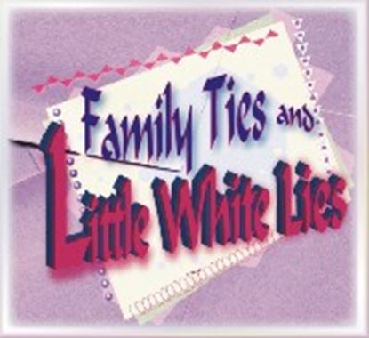 Picture of Family Ties, Little White Lies cover art.