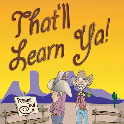 Picture of That'll Learn Ya! cover art.