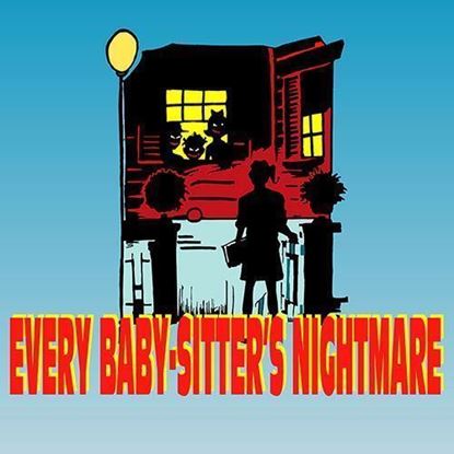 every-baby-sitters-nightmare